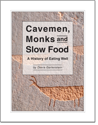 Cavemen, Monks and Slow Food book cover